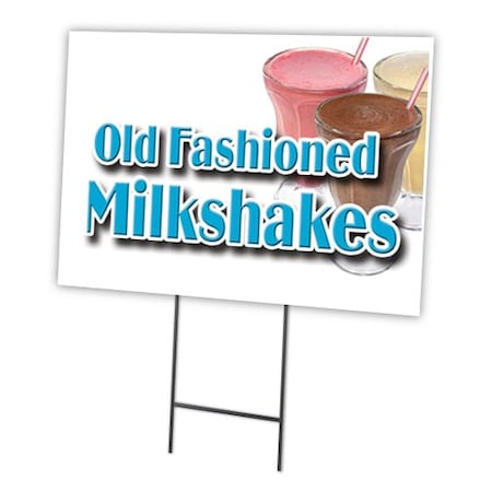 Old Fashioned Milkshaks Yard Sign & Stake Outdoor Plastic Coroplast Window